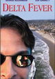 Delta Fever
