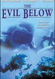 The Evil Below
