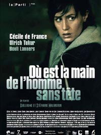 Où est la main de l'homme sans tête (2009)