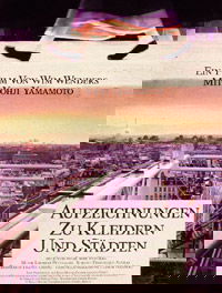 Aufzeichnungen zu Kleidern und Städten (1989)