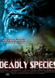 Deadly Species