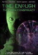 Time Enough: The Alien Conspiracy