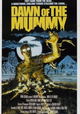 Dawn of the Mummy
