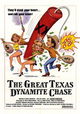 The Great Texas Dynamite Chase