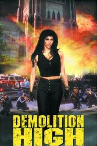 Demolition High