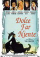 Dolce far niente