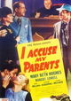 I Accuse My Parents