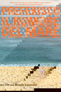 Preferisco il rumore del mare (2000)