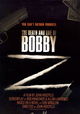 The Death and Life of Bobby Z