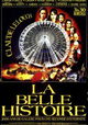 La belle histoire