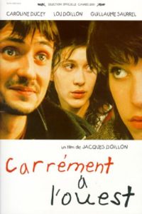 Carrément à l'Ouest (2001)