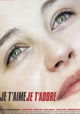 Je t'aime, je t'adore