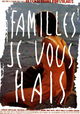 Familles je vous hais