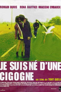 Je suis né d'une cigogne (1999)