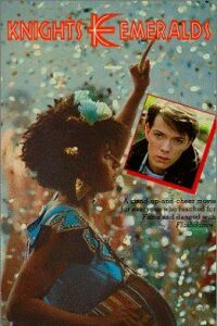 Knights & Emeralds (1986)