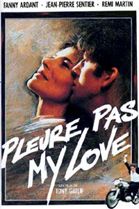 Pleure pas my love (1989)