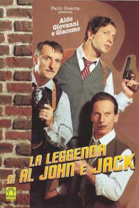 La leggenda di Al, John e Jack (2002)