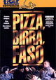 Pizza, birra, faso