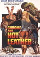 Chrome and Hot Leather