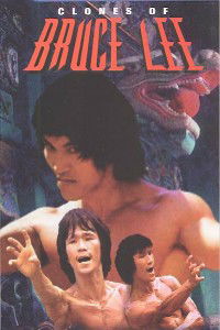 The Clones of Bruce Lee