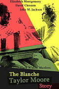 Black Widow Murders: The Blanche Taylor Moore Story