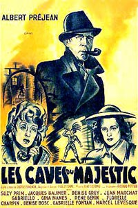 Les caves du Majestic (1945)