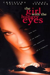 The Girl with the Hungry Eyes (1995)