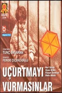Uçurtmayi vurmasinlar (1989)