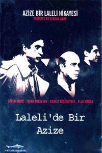 Azize: Bir Laleli hikayesi
