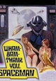 Wam Bam Thank You Spaceman