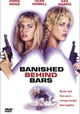 Cellblock Sisters: Banished Behind Bars
