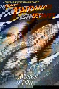 The Adventures of Young Indiana Jones: Masks of Evil