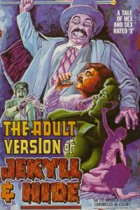 The Adult Version of Jekyll & Hide (1972)