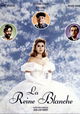 La reine blanche