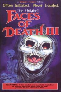 Faces of Death III