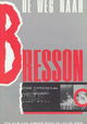 De weg naar Bresson