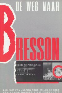 De weg naar Bresson (1984)
