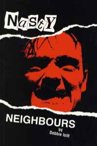 Nasty Neighbours