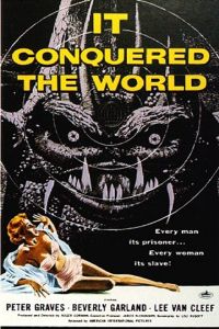 It Conquered the World
