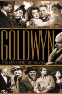 "American Masters" Goldwyn: The Man and His Movies (2001)