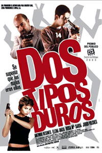 Dos tipos duros (2003)