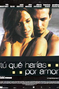 ¿Tú qué harías por amor?