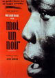 Moi un noir