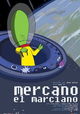 Mercano, el marciano