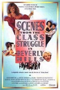 Scenes from the Class Struggle in Beverly Hills