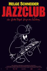 Jazzclub - Der frühe Vogel fängt den Wurm. (2004)