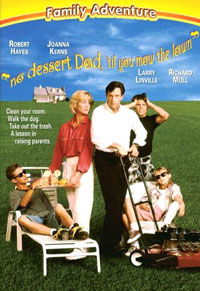 No Dessert, Dad, Till You Mow the Lawn