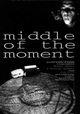 Middle of the Moment