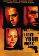 I Love Your Work