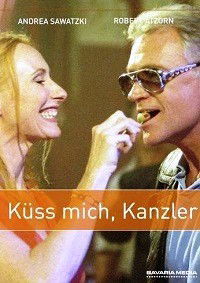 Küss mich, Kanzler! (2004)
